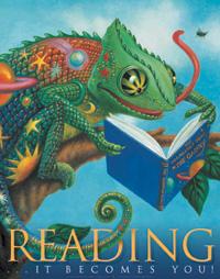 Reading poster with chameleon and the words: Reading It Becomes you.